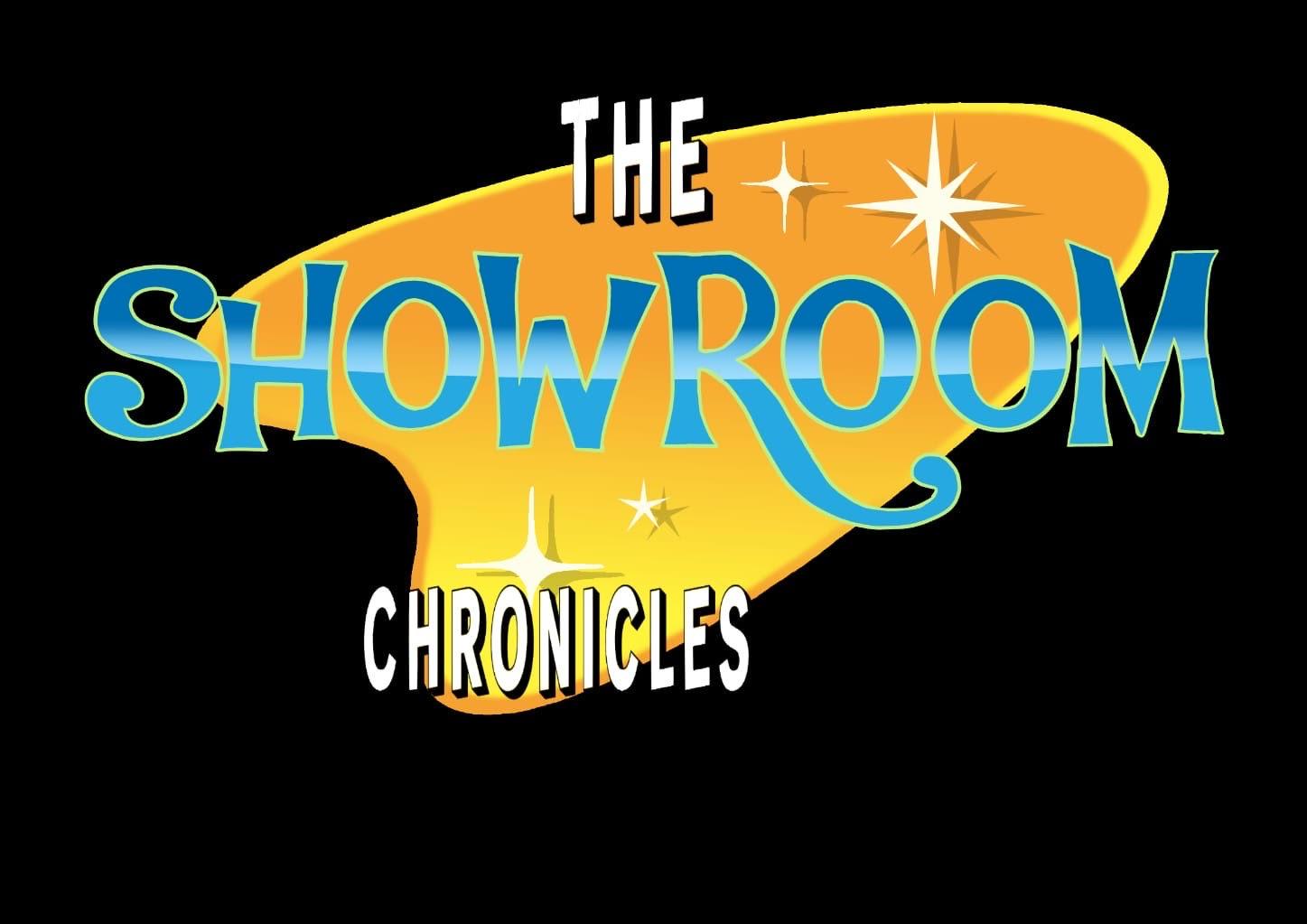 The Showroom Chronicles